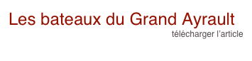 Les bateaux du Grand Ayrault
télécharger l’article